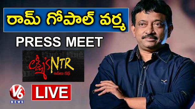 Ram Gopal Varma Press Meet LIVE | RGV On Lakshmi’s NTR Movie | V6 News