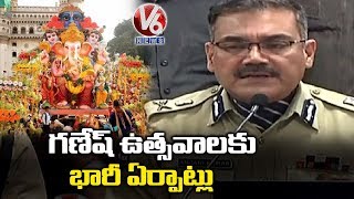 CP Anjani Kumar Speaks On Ganesh Festival Security Arrangements