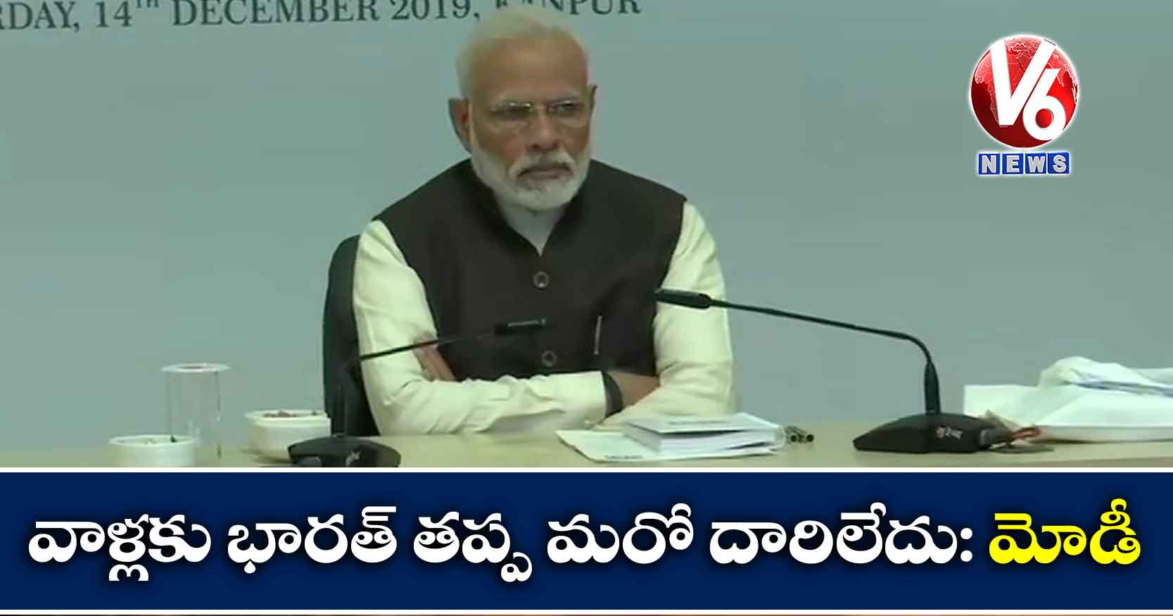 వాళ్లకు భారత్ తప్ప మరో దారిలేదు: మోడీ