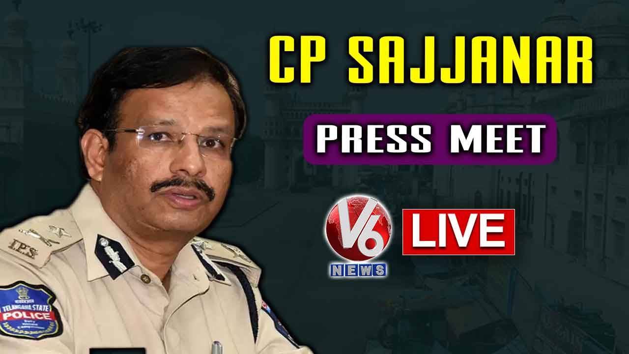 CP Sajjanar Press Meet LIVE | Telangana