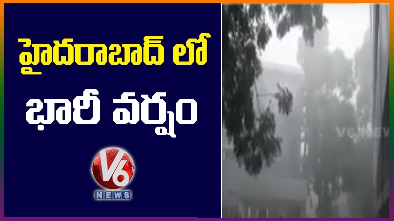 Heavy Rain With Gusty Wind Lashes Hyderabad