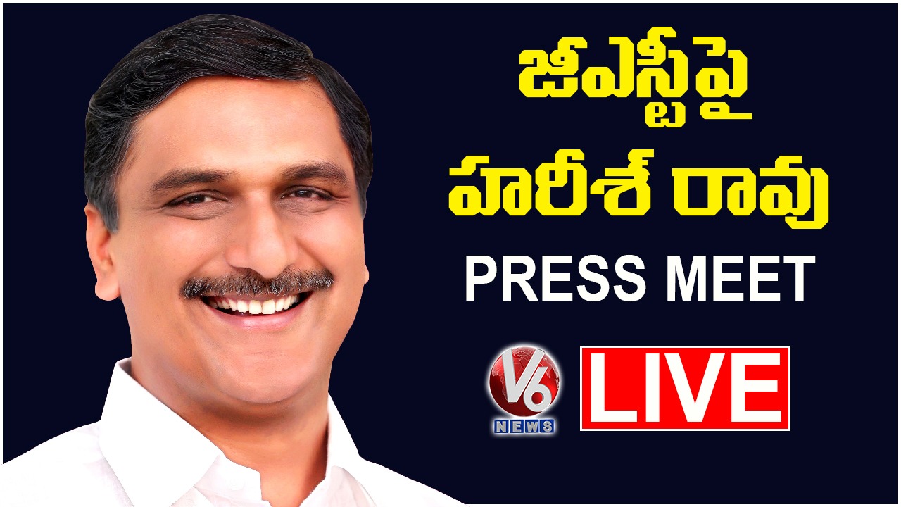 Minister Harish Rao Press Meet On GST LIVE | V6 News
