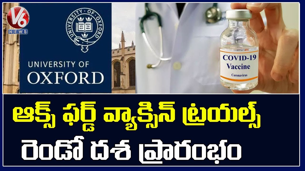 Oxford Vaccine Clinical Trials Phase-2 Begins Today | V6 News