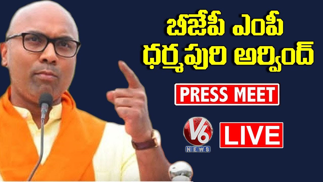 BJP MP Dharmapuri Arvind Press Meet Live | V6 News