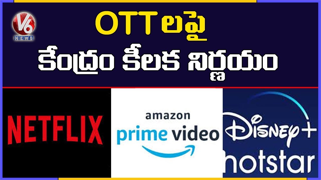Central Govt Takes Key Decision On OTT Platforms | V6 News