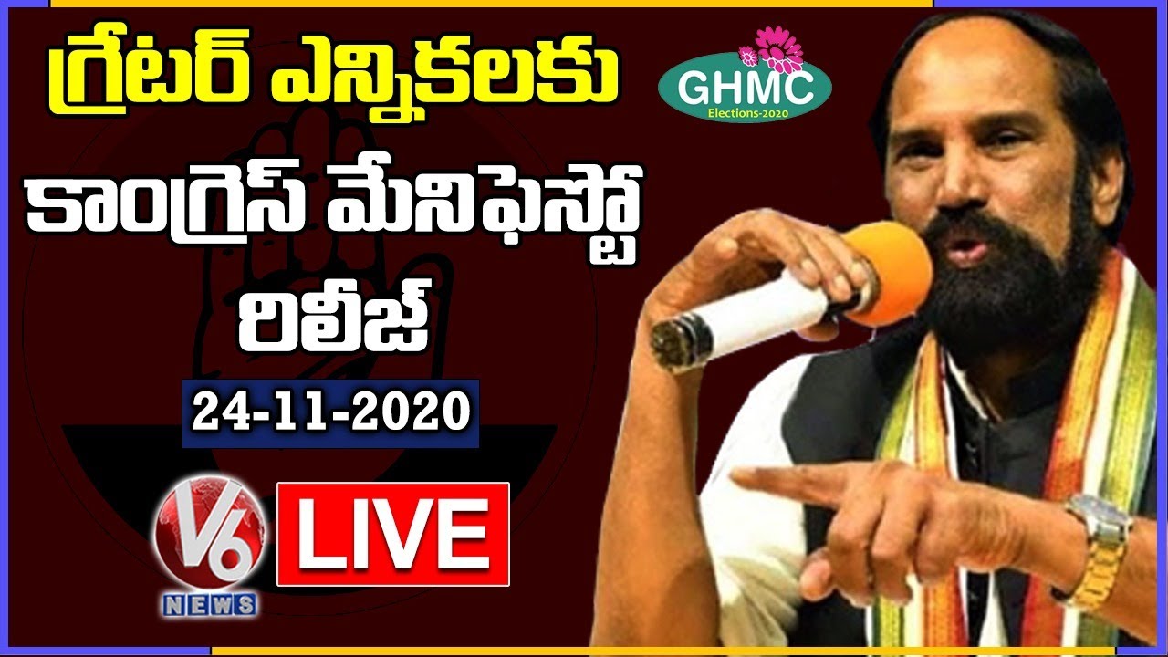 Congress Manifesto For GHMC Elections 2020 LIVE | V6 News