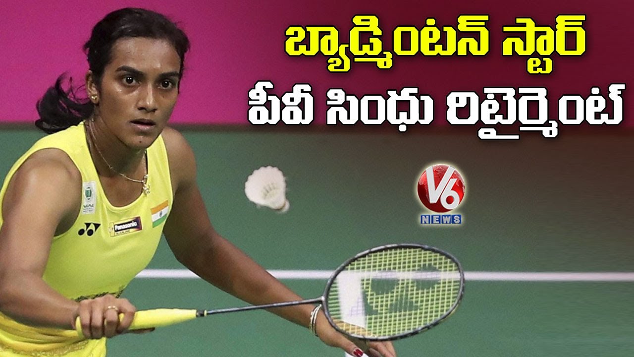 Indian Shuttler PV Sindhu Announces Retirement? Here’s The Twist | V6 News