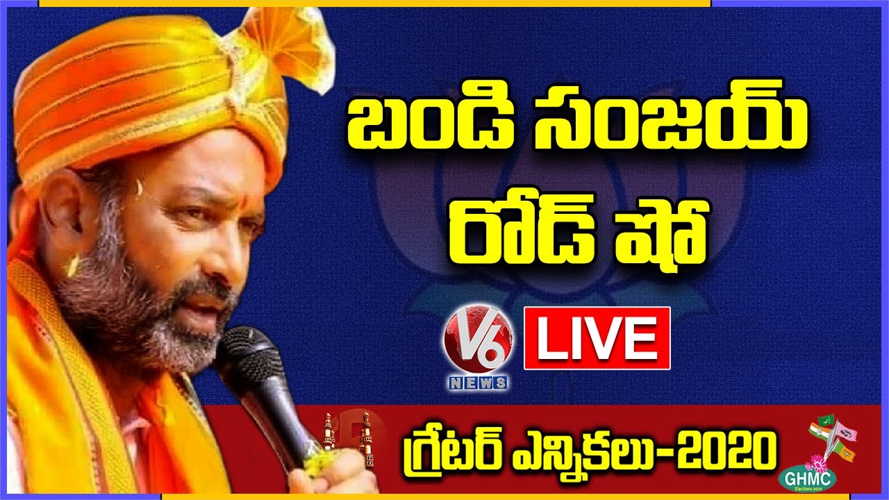 Telangana BJP Chief Bandi Sanjay Road Show LIVE | GHMC Elections 2020 | V6 News