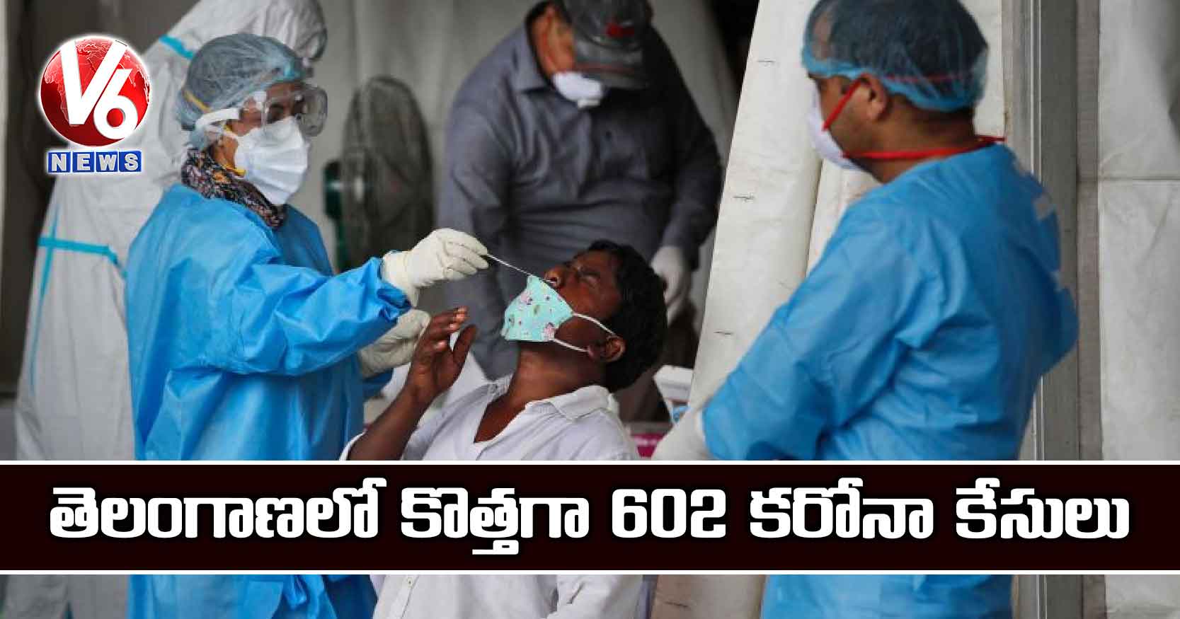 తెలంగాణలో కొత్తగా 602 కరోనా కేసులు