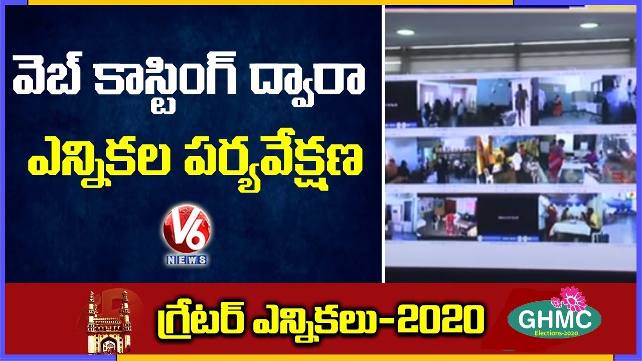 GHMC Elections 2020: EC Monitoring Polling Situation Through Webcasting | V6 News