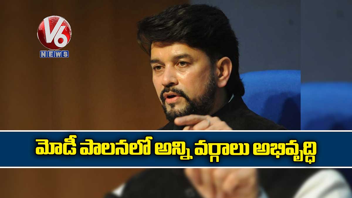 మోడీ పాలనలో అన్ని వర్గాలు అభివృద్ధి