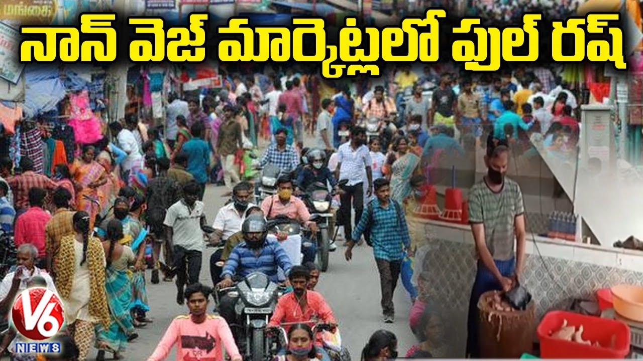 Lockdown Effect : Huge Crowd At Non Veg Markets | Warangal | V6 News