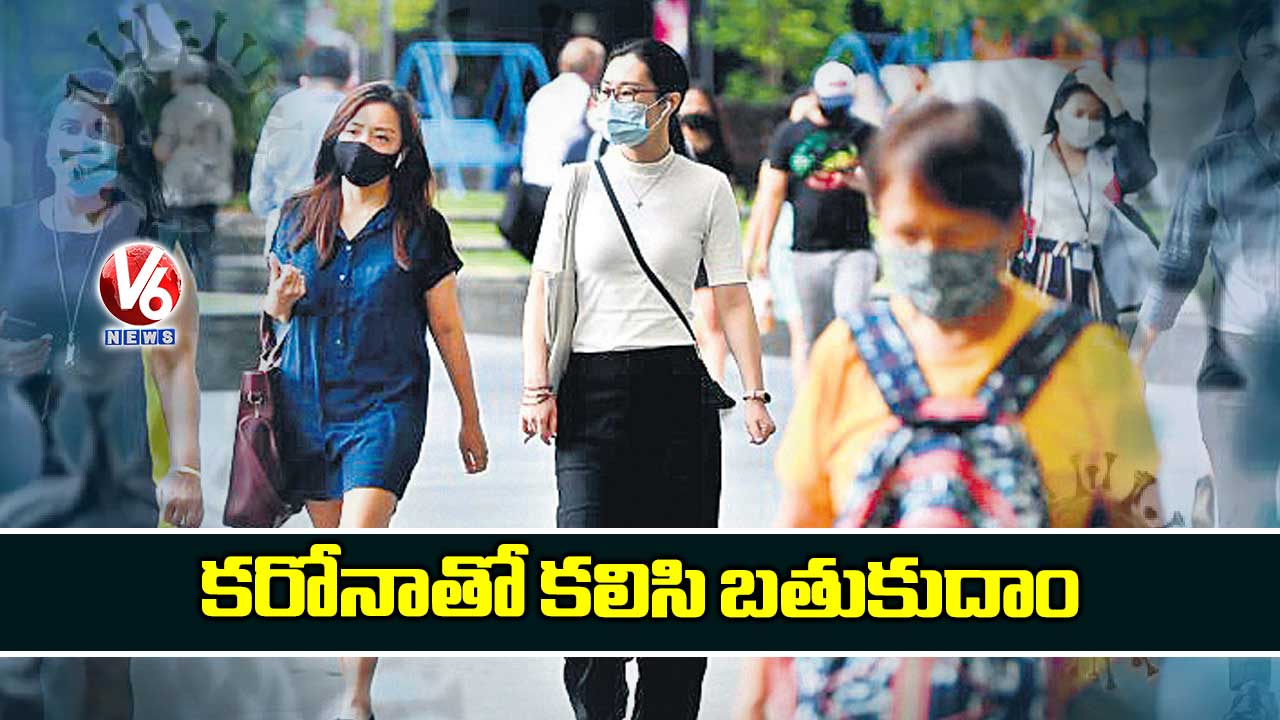 కరోనాతో కలిసి బతుకుదాం