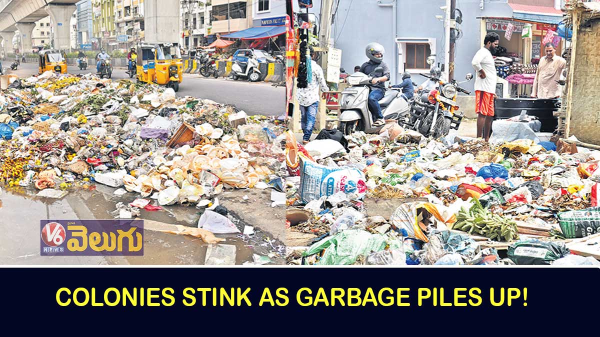 Colonies stink as garbage piles up!