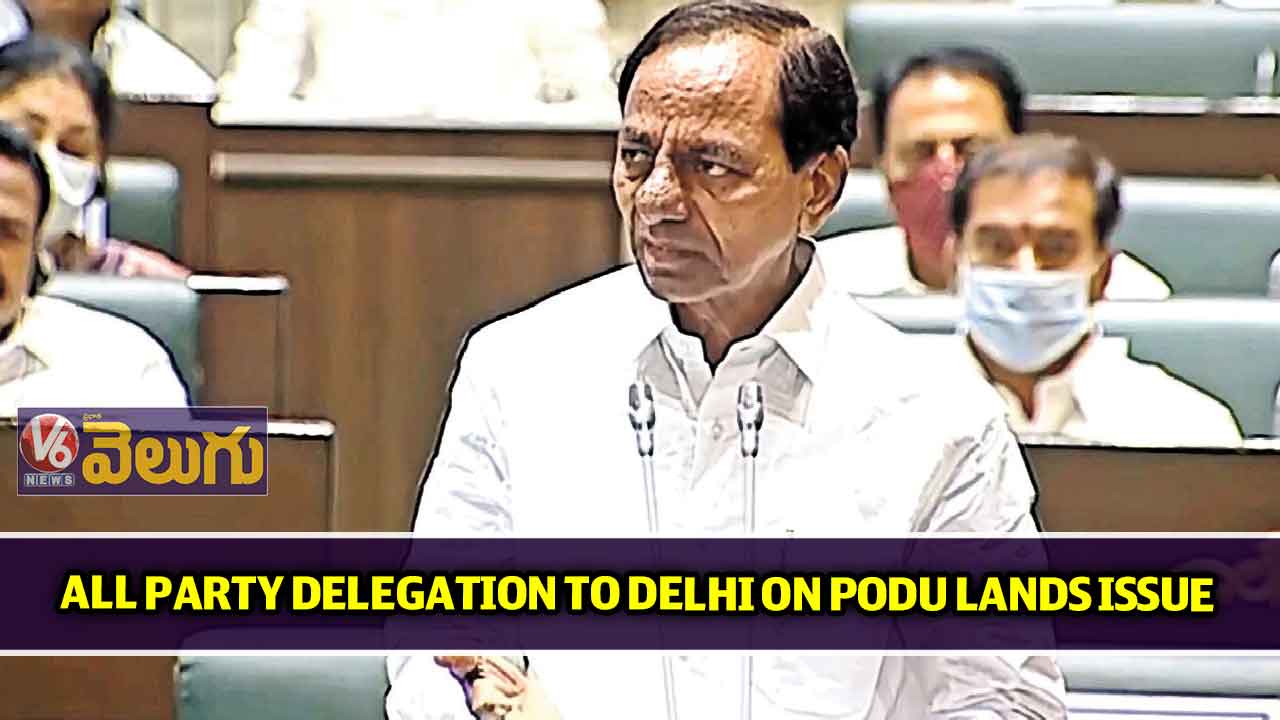 All party delegation to Delhi on Podu lands issue