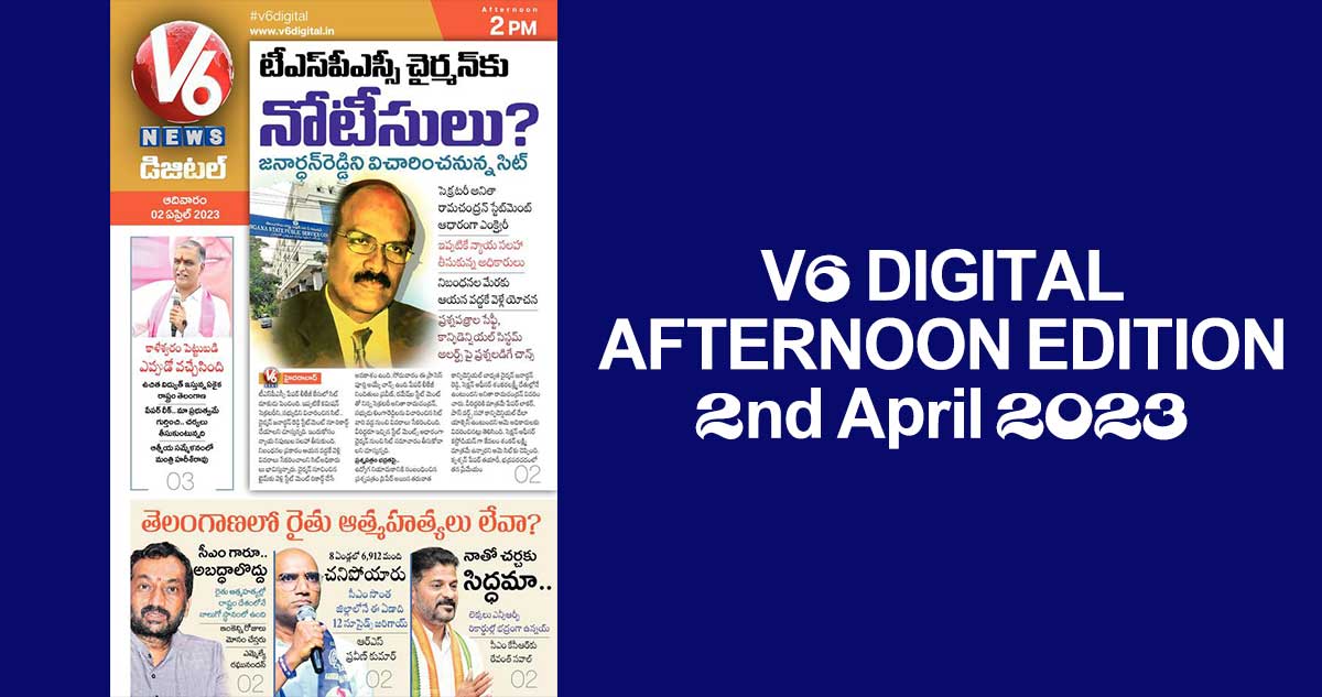 V6 DIGITAL AFTERNOON EDITION 2nd April 2023