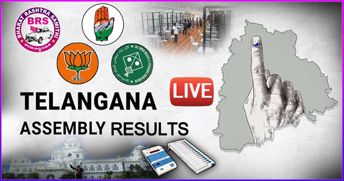 Telangana Assembly Results  :  తెలంగాణ ఫలితాల లైవ్‌ అప్‌డేట్స్‌