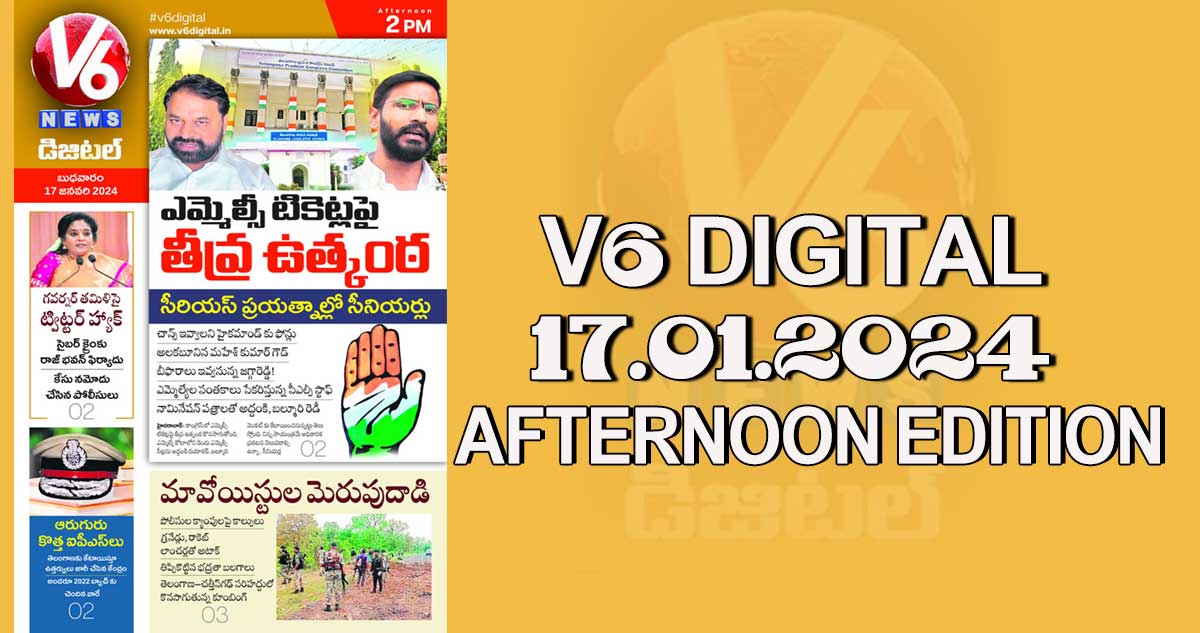 V6 DIGITAL 17.01.2024 AFTERNOONEDITION