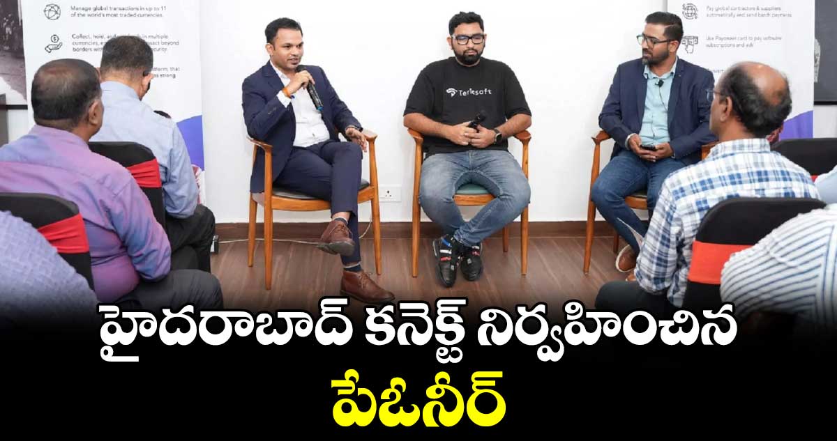 హైదరాబాద్ కనెక్ట్ నిర్వహించిన పేఓనీర్