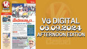 V6 DIGITAL 06.09.2024​ AFTERNOON EDITION​