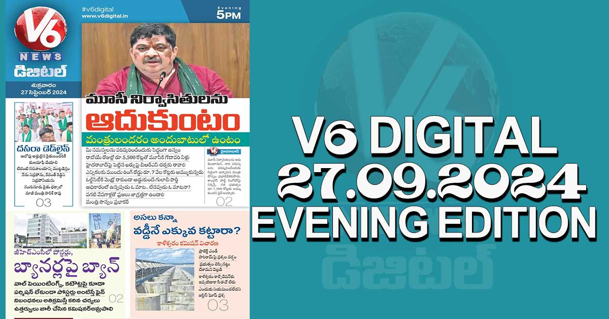 V6 DIGITAL 27.09.2024 EVENING EDITION