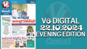 V6 DIGITAL 22.10.2024​ EVENING EDITION​