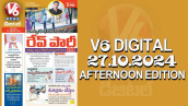 V6 DIGITAL 27.10.2024​ ​AFTERNOON EDITION​