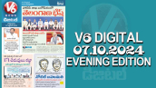 V6 DIGITAL 07.10.2024​ ​EVENING EDITION​