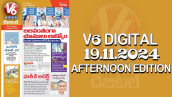 V6 DIGITAL 19.11.2024 ​AFTERNOON EDITION​