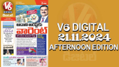 V6 DIGITAL 21.11.2024​ AFTERNOON EDITION​