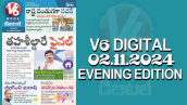 V6 DIGITAL 02.11.2024​ EVENING EDITION​