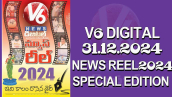 V6 DIGITAL 31.12.2024​ NEWS REEL-2024 SPECIAL 