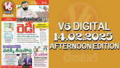 V6 DIGITAL 14.02.2025​ ​​AFTERNOON EDITION​​​​