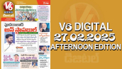 V6 DIGITAL 27.02.2025 AFTERNOON EDITION​​​​​​