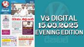 V6 DIGITAL 15.03.2025 EVENING EDITION​​​​​​