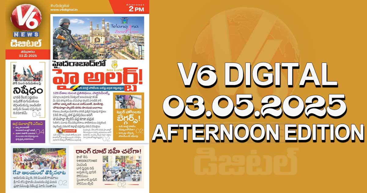 V6 DIGITAL 03.05.2025 AFTERNOON EDITION​​​​​​​​​​​​​​​​​​​​​​​​​​​​​​​​​​​​​​