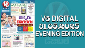 V6 DIGITAL 31.05.2025​​​. EVENING EDITION​​​​​​​​​​​​​​​​​​​​​​​​​​​​​​​​​​​​​​