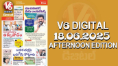 V6 DIGITAL 18.06.2025 AFTERNOON EDITION