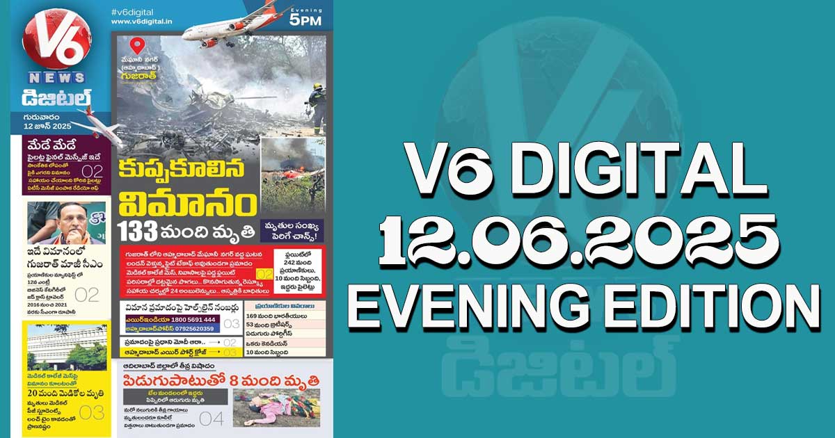 V6 DIGITAL 12.06.2025 EVENING EDITION