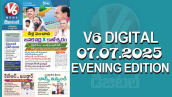 V6 DIGITAL 07.07.2025 EVENING EDITION