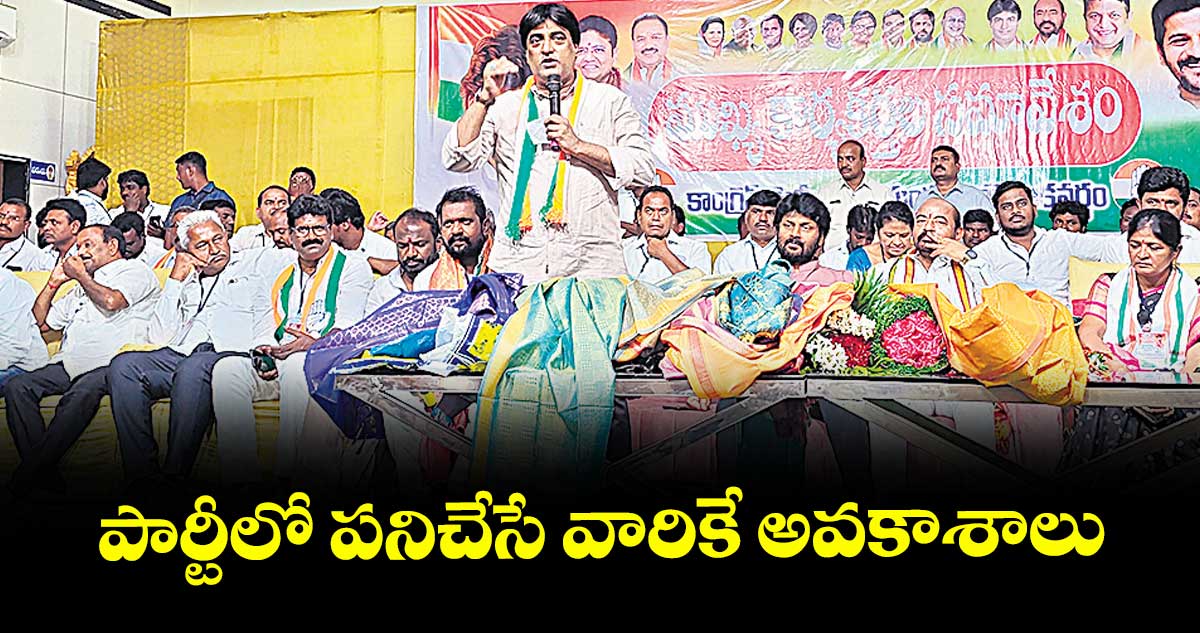 పార్టీలో పనిచేసే వారికే అవకాశాలు : సయ్యద్ అజ్మతుల్లా హుస్సేన్