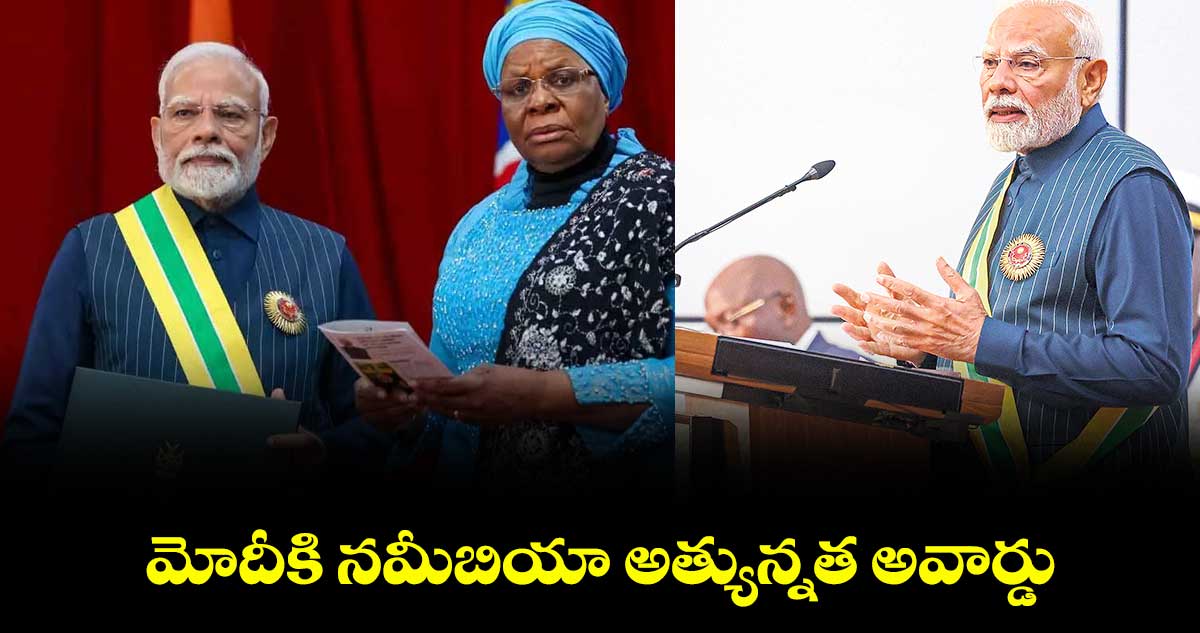 మోదీకి నమీబియా అత్యున్నత అవార్డు