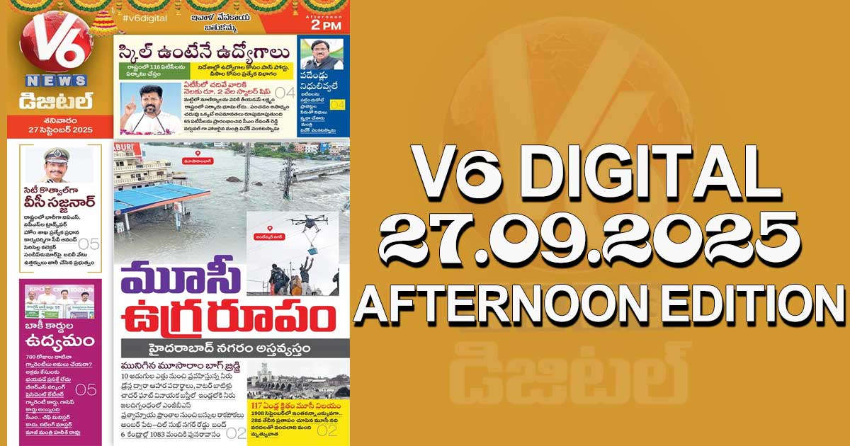 V6 DIGITAL 27.09.2025 AFTERNOON EDITION 