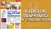 V6 DIGITAL 28.09.2025 AFTERNOON EDITION