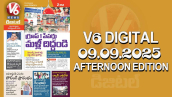 V6 DIGITAL 09.09.2025 AFTERNOON EDITION
