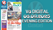 V6 DIGITAL 06.09.2025 EVENING EDITION 