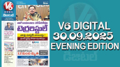 V6 DIGITAL 30.09.2025 EVENING EDITION 