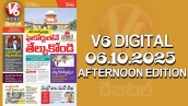 V6 DIGITAL 06.10.2025 AFTERNOON EDITION