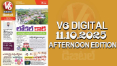 V6 DIGITAL 11.10.2025 AFTERNOON EDITION