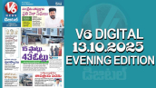 V6 DIGITAL 13.10.2025 EVENING EDITION